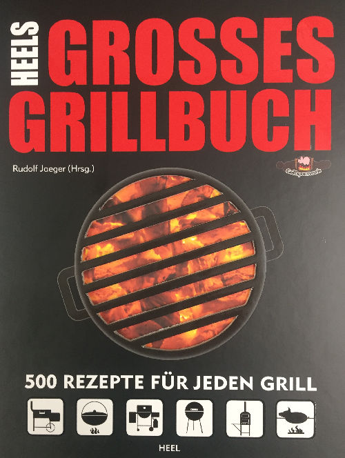 Heels großes Grillbuch - 500 Rezepte für Jeden Grill #1