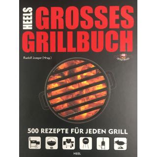 Heels großes Grillbuch - 500 Rezepte für Jeden Grill